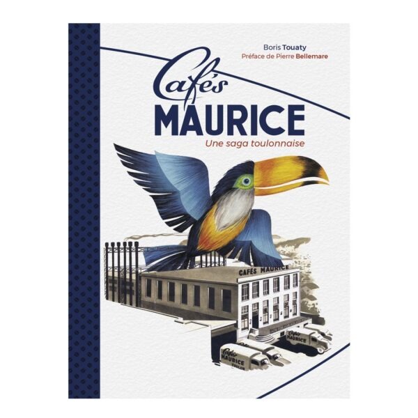 livre cafés Maurice une saga toulonnaise