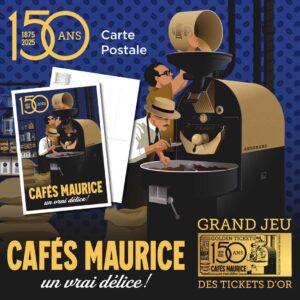 Carte postale illustré "150 ans Cafés Maurice", montrant deux générations de torréfacteurs devant une machine à café vintage.